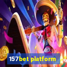 157bet platform